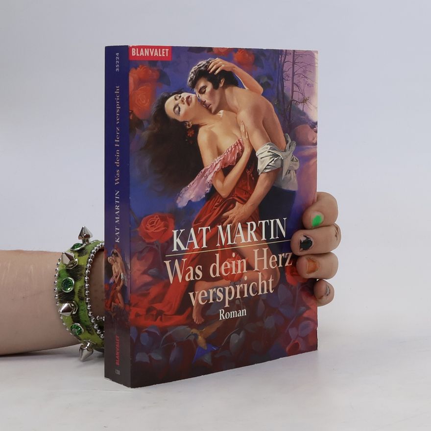 Kat Martin Was dein Herz verspricht