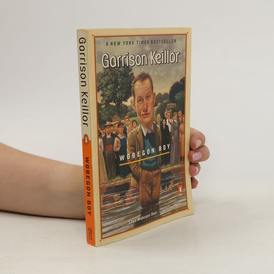 Garrison Keillor Wobegon Boy