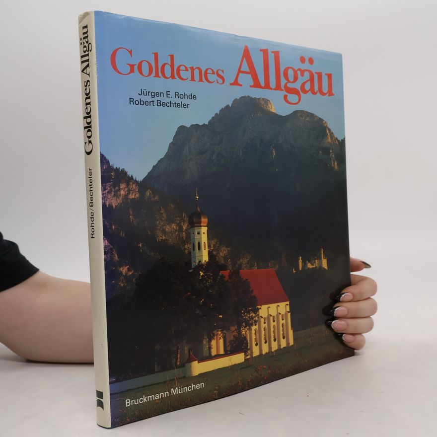 Robert Bechteler Goldenes Allgäu