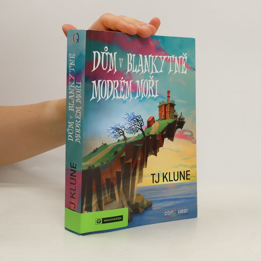TJ Klune Dům v blankytně modrém moři