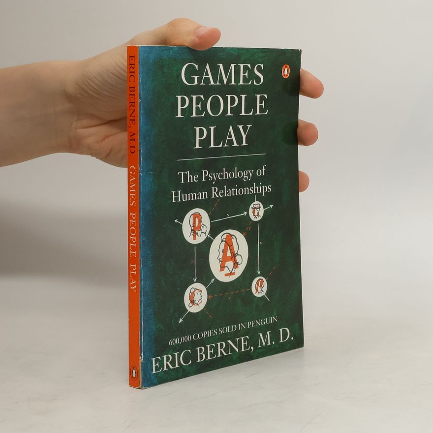 Eric Berne Games People Play