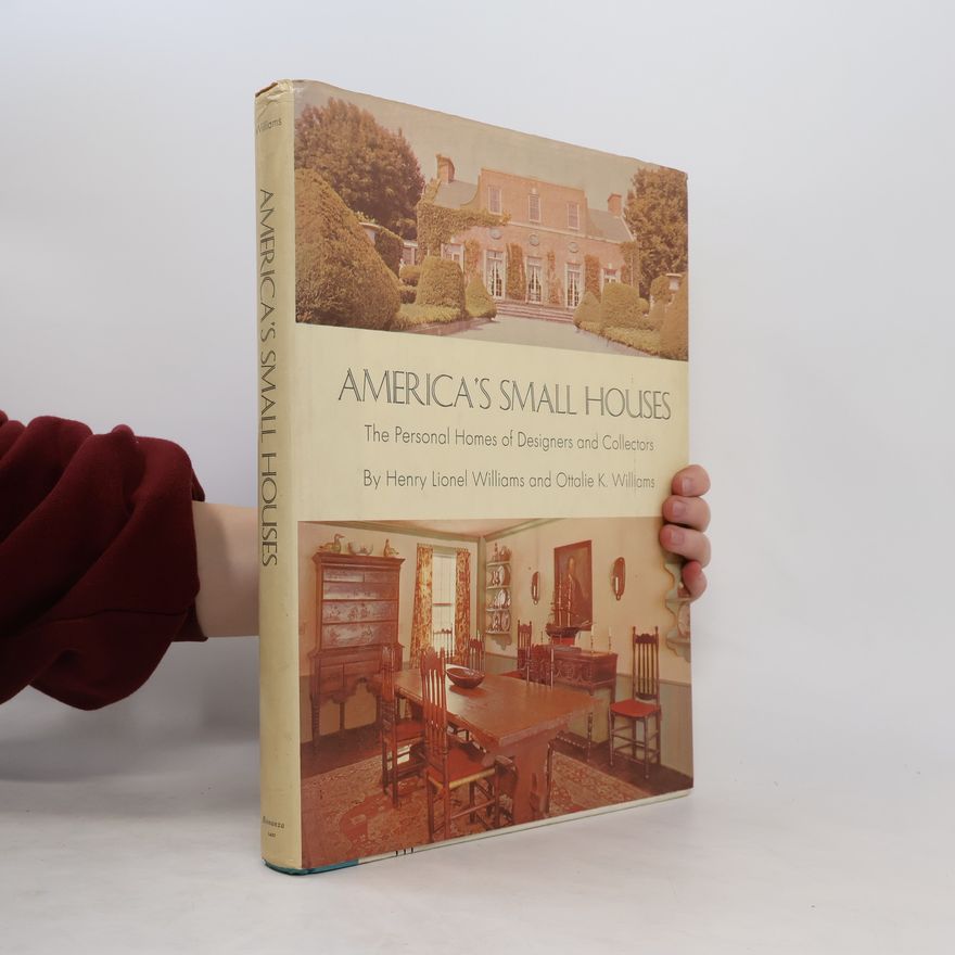 Ottalie Williams America's Small Houses