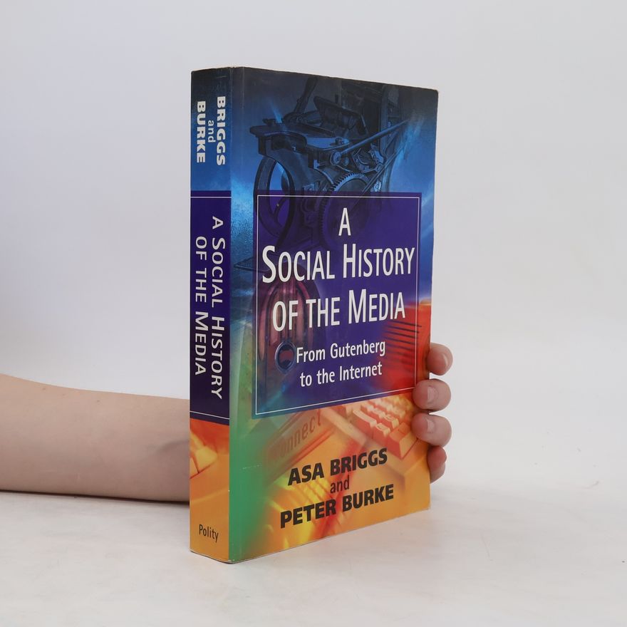 Peter Burke A Social History of the Media