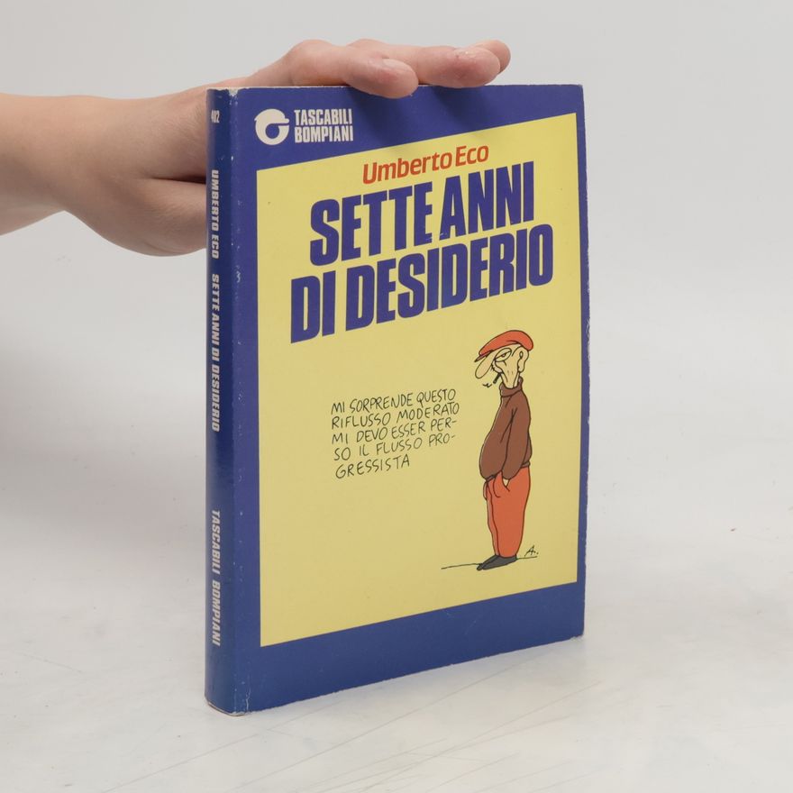 Umberto Eco Sette anni di desiderio