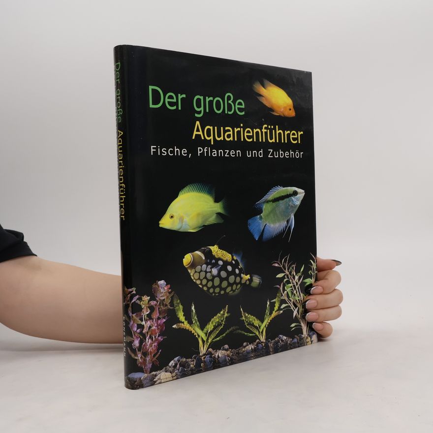 Autorenkollektiv Der große Aquarienführer
