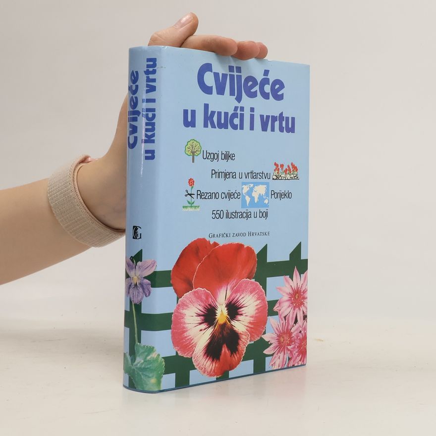 Kolektiv autorů Cvijeće u kući i vrtu