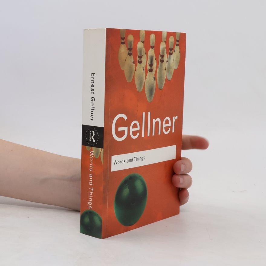 Ernest Gellner Words and Things