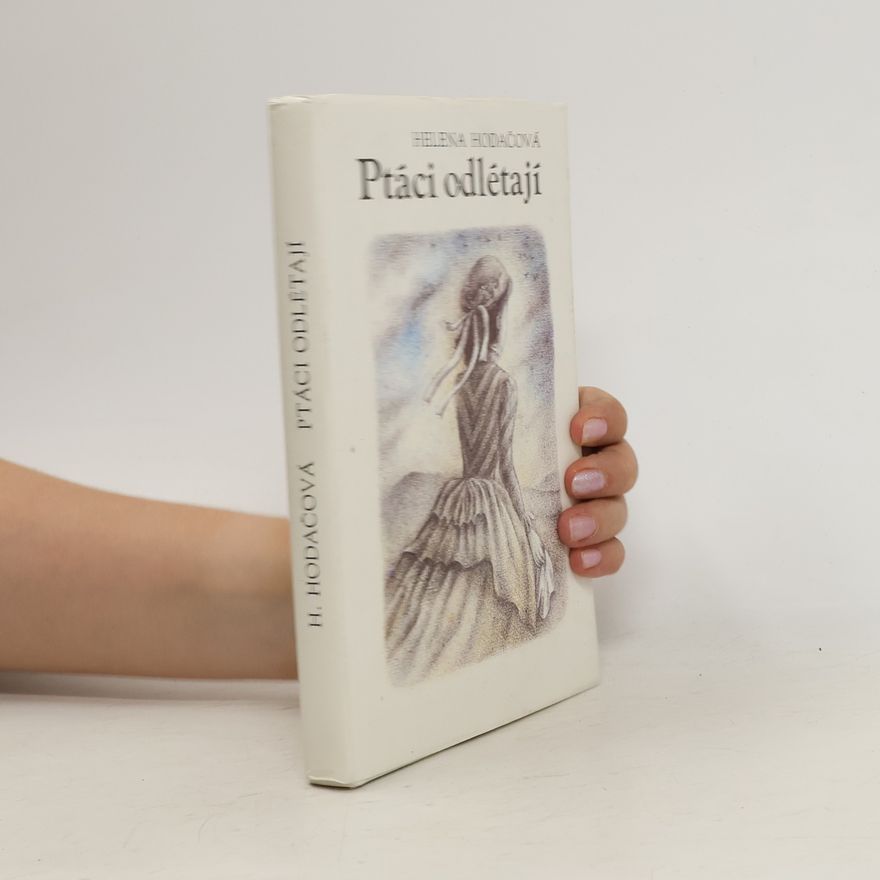 Helena Hodačová Ptáci odlétají