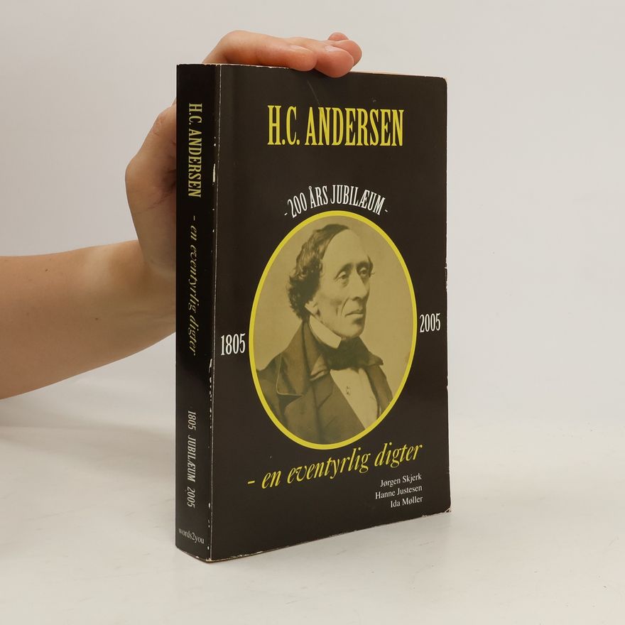 Ida Møller H.C. Andersen : en eventyrlig digter