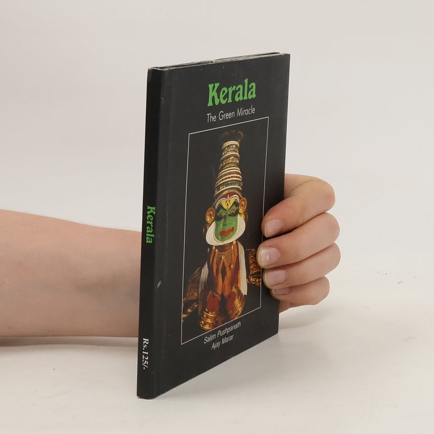 Ajay Marar Kerala, the Green Miracle