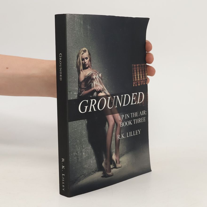 R. K. Lilley Grounded