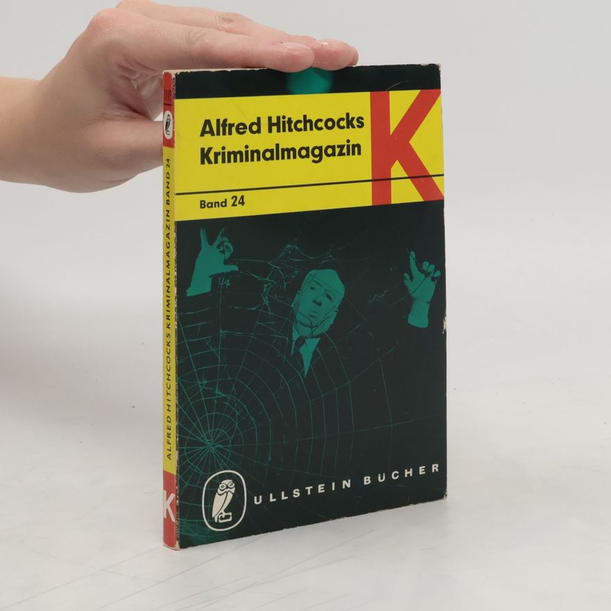 Alfred Hitchcock Alfred Hitchcocks Kriminalmagazin 24