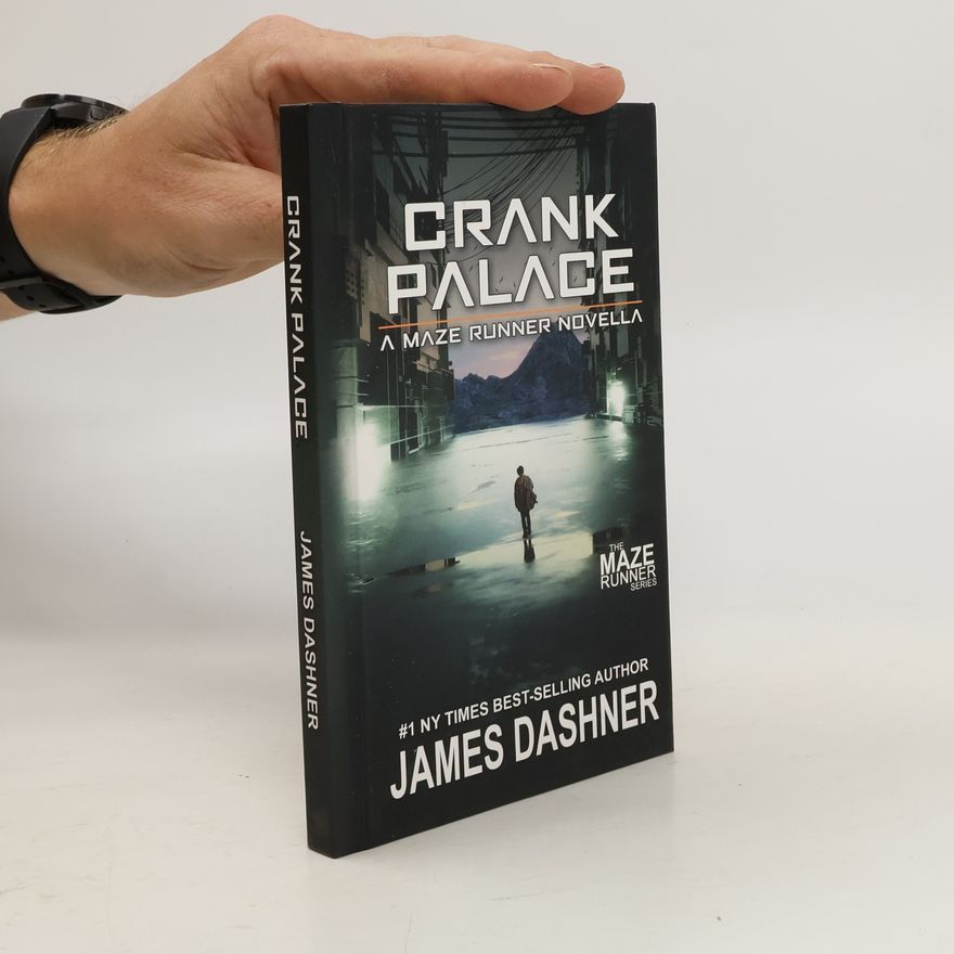 James Dashner Crank Palace
