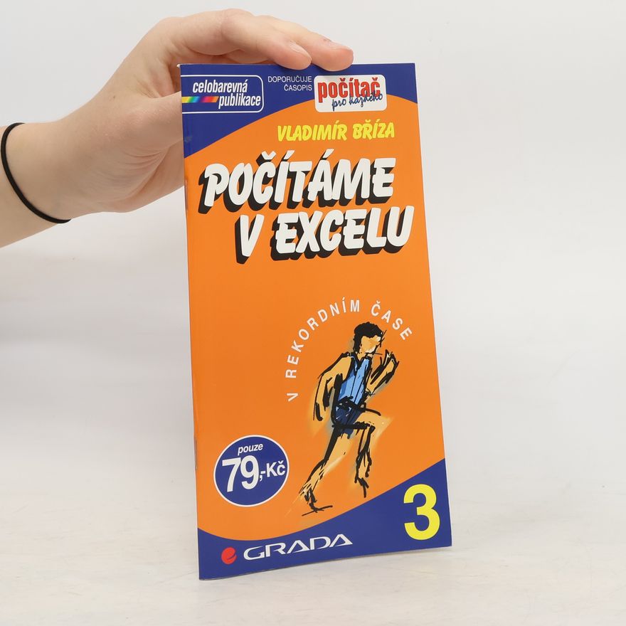 Vladimír Bříza Počítáme v Excelu