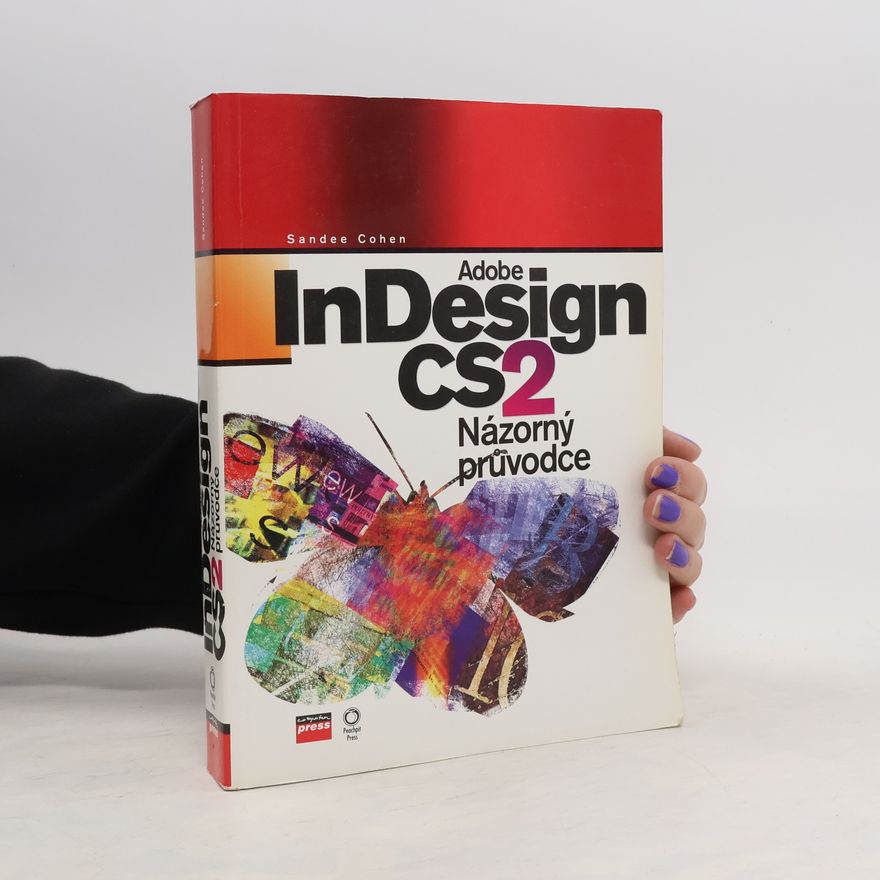 Sandee Cohen Adobe InDesign CS2. Názorný průvodce