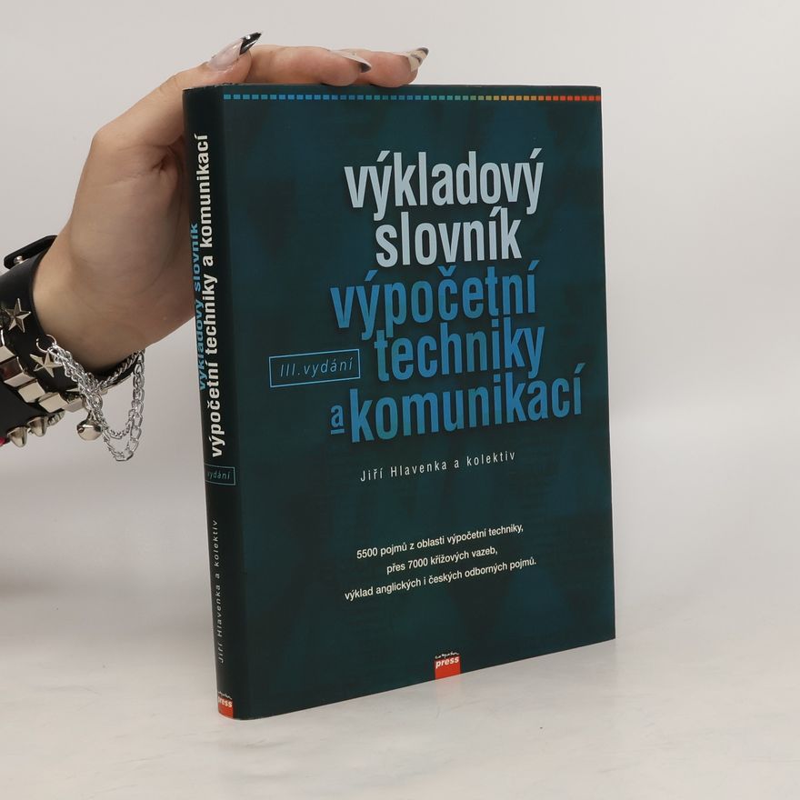 Tomáš Holčík Výkladový slovník výpočetní techniky a komunikací