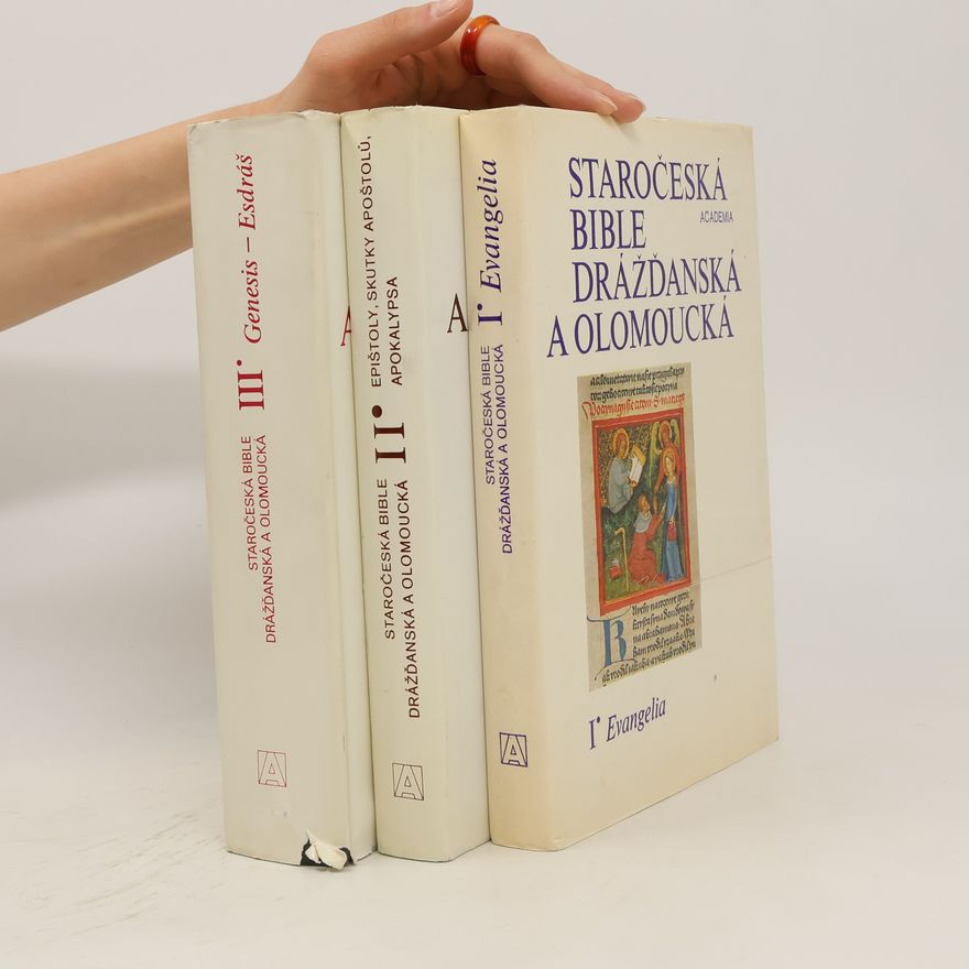 AA.VV. Staročeská Bible Drážďanská a Olomoucká I.-III.