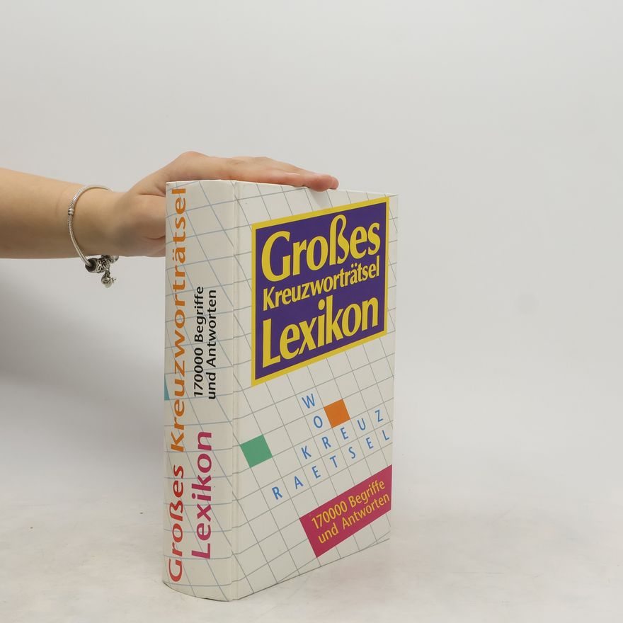 Kolektiv autorů Großes Kreuzworträtsel Lexikon
