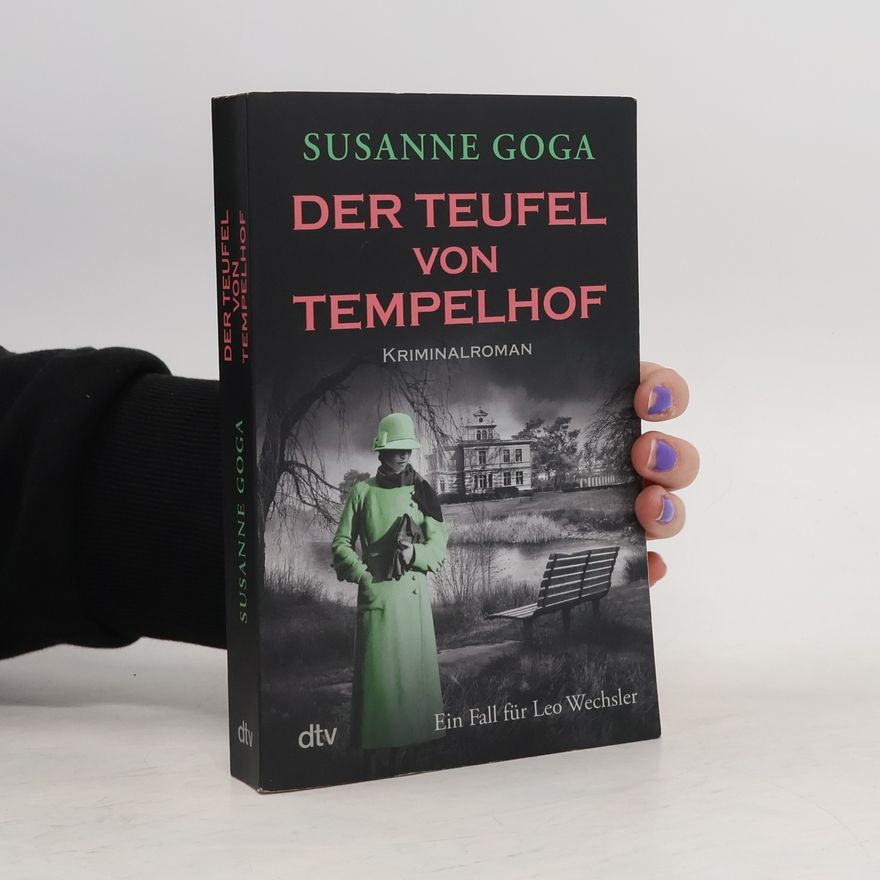 Susanne Goga Der Teufel von Tempelhof