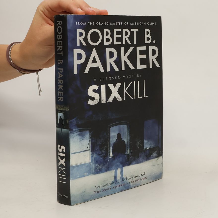Robert B. Parker Sixkill