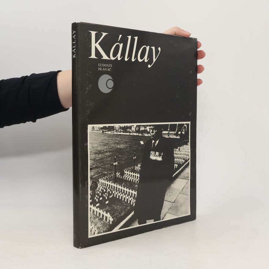Ľudovít Hlaváč Karol Kállay