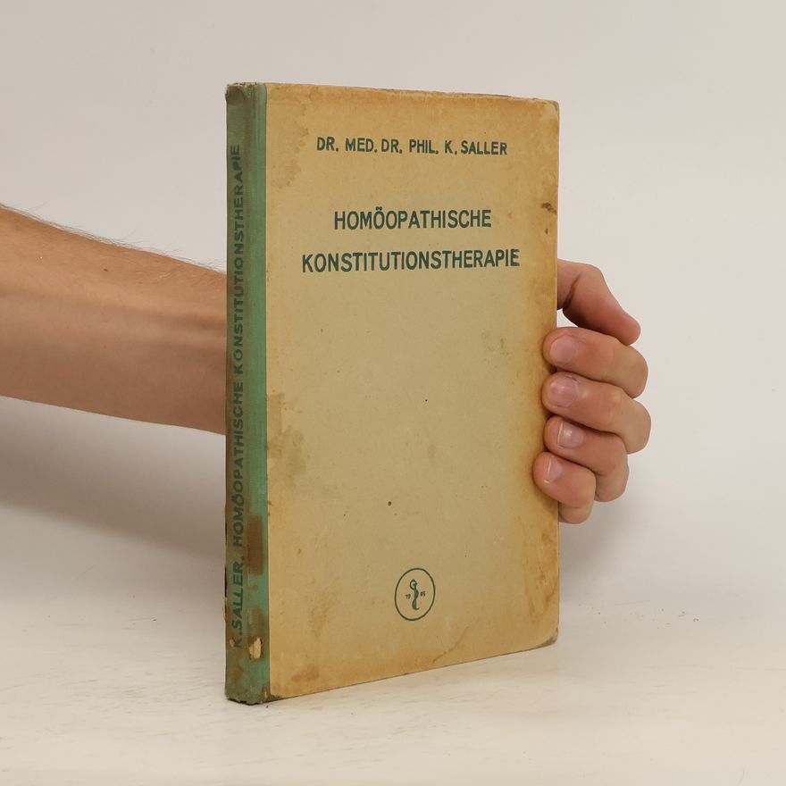 K. Saller Homöopathische Konstitutionstherapie