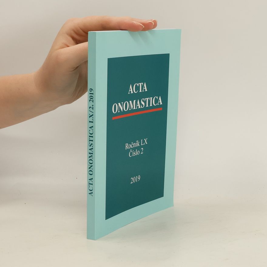 Milan Harvalík Acta onomastica. Ročník LX. Číslo 2
