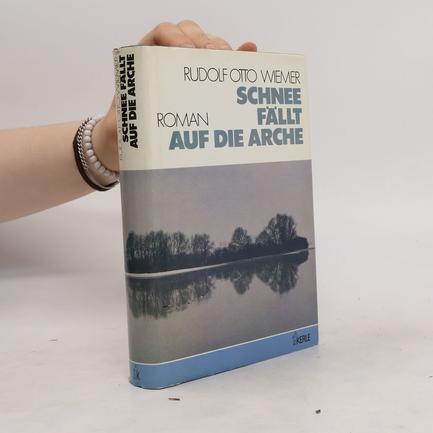 Rudolf Otto Wiemer Schnee fällt auf die Arche