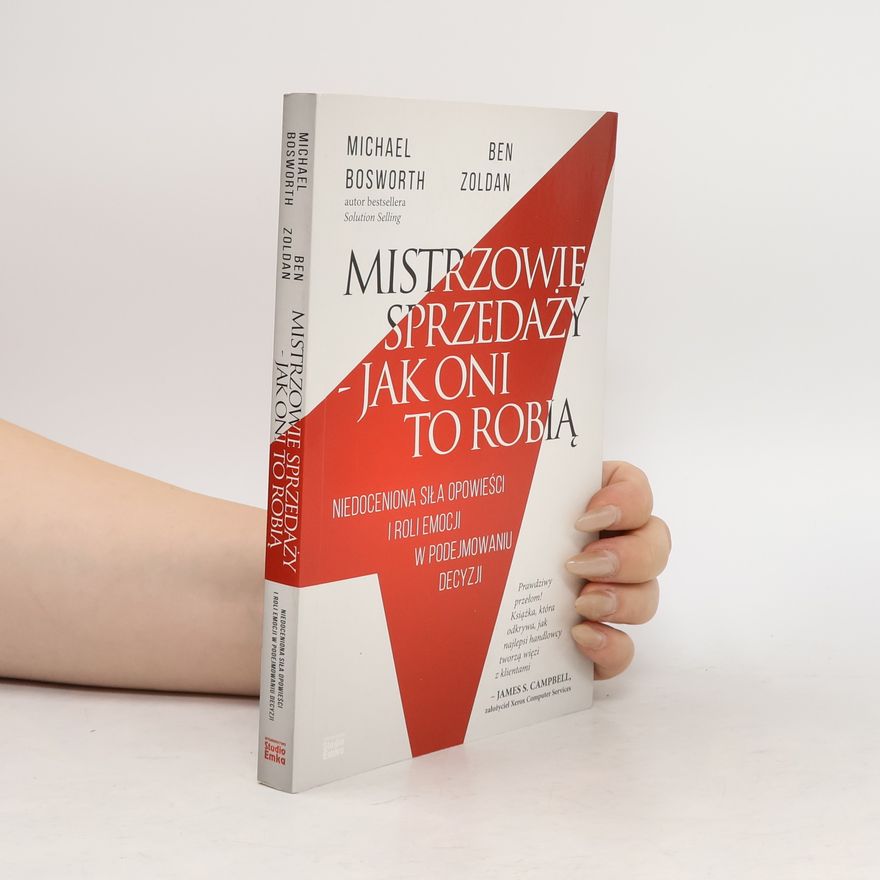 Michael Bosworth Mistrzowie sprzedaży. Jak oni to robią