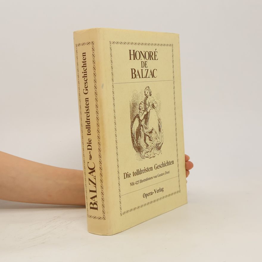 Honoré de Balzac Die tolldreisten Geschichten