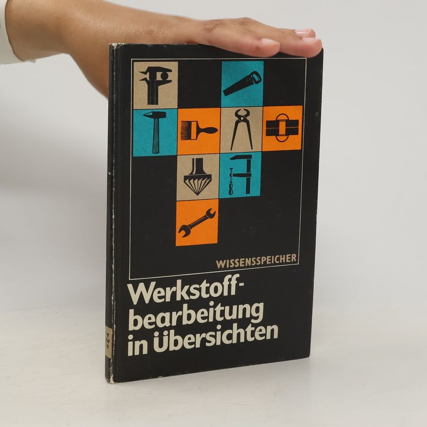 Various authors Werkstoffbearbeitung in Übersichten