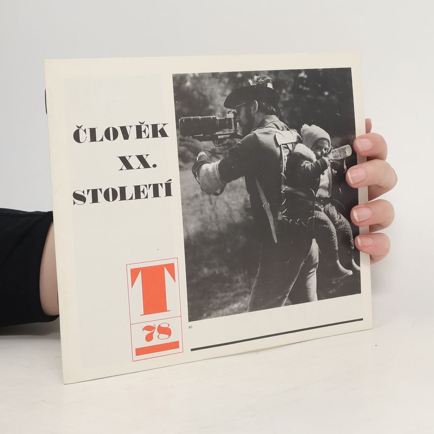 Kolektiv autorů Člověk XX. století (č. 74)