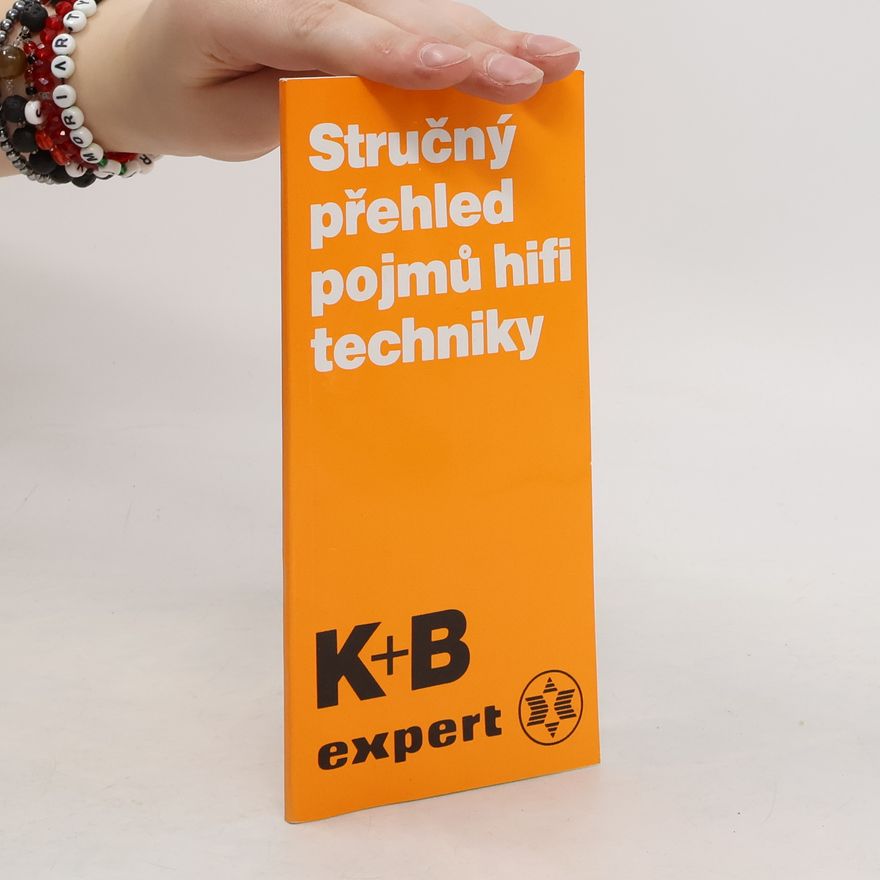 Autorenkollektiv Stručný přehled pojmů hifi techniky