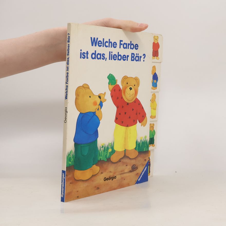 Georgia Welche Farbe ist das, lieber Bär?