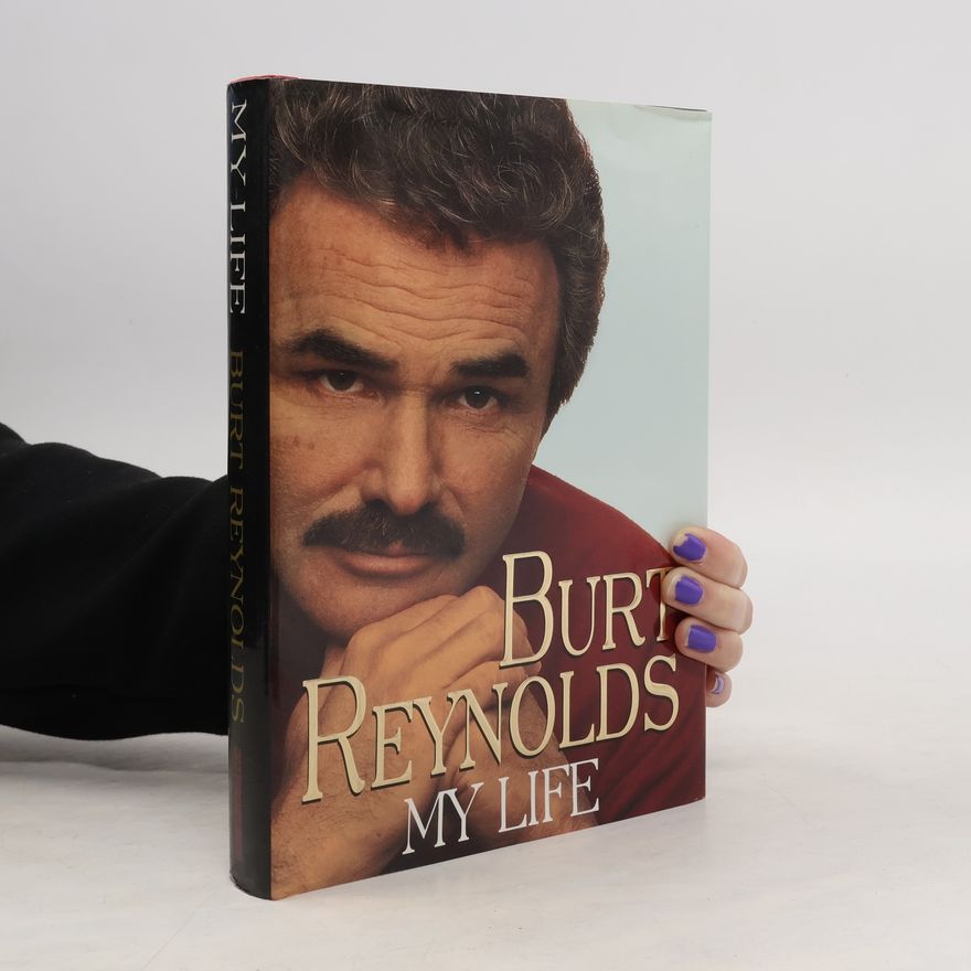 Burt Reynolds My Life