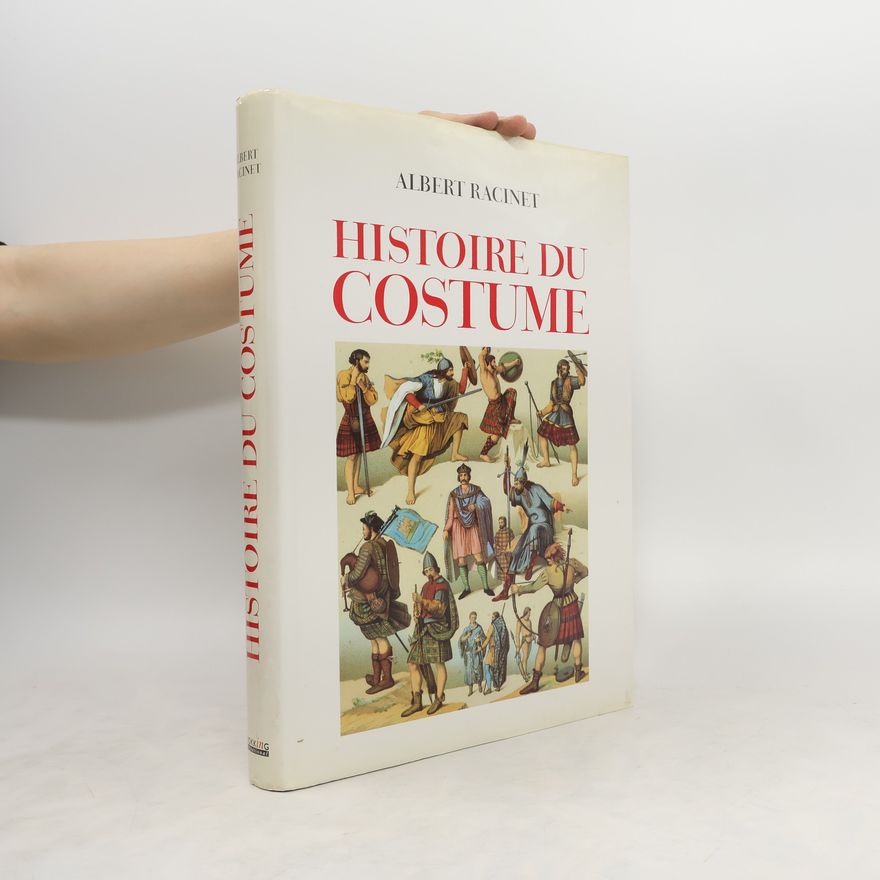 Albert Racinet Histoire du costume