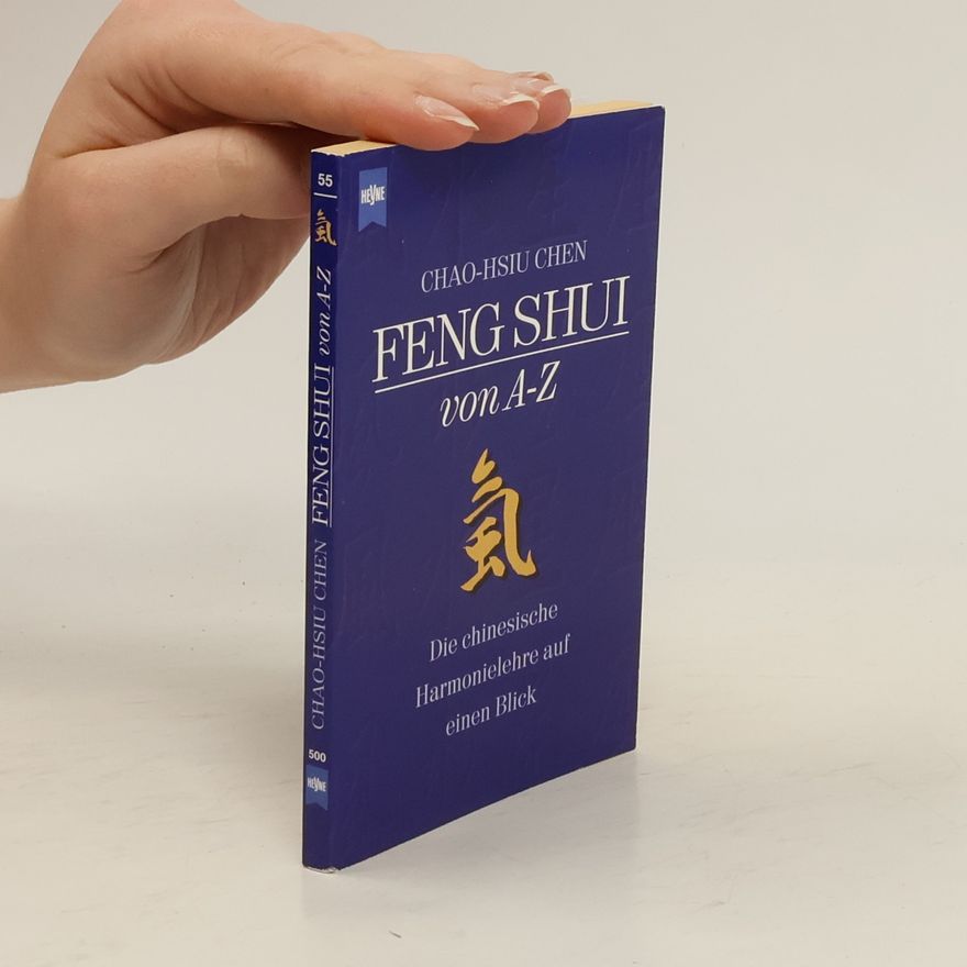Chao Hsiu Chen Feng-Shui von A - Z