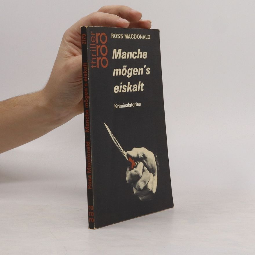 Ross Macdonald Manche mögen's eiskalt