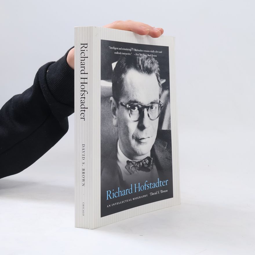David S. Brown Richard Hofstadter