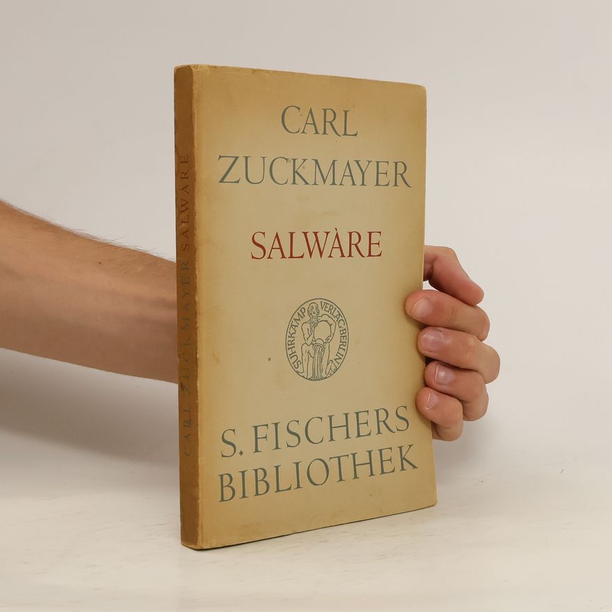 Carl Zuckmayer Salware, oder, Die Magdalena von Bozen