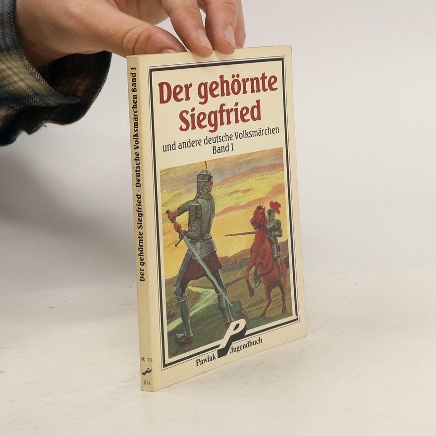 Collectif d'auteurs Der gehörnte Siegfried und andere deutsche Volksmärchen 1.