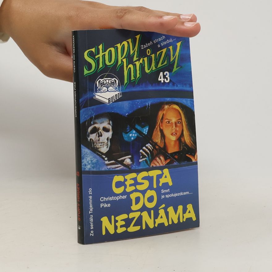 Christopher Pike Cesta do neznáma. Stopy hrůzy 44