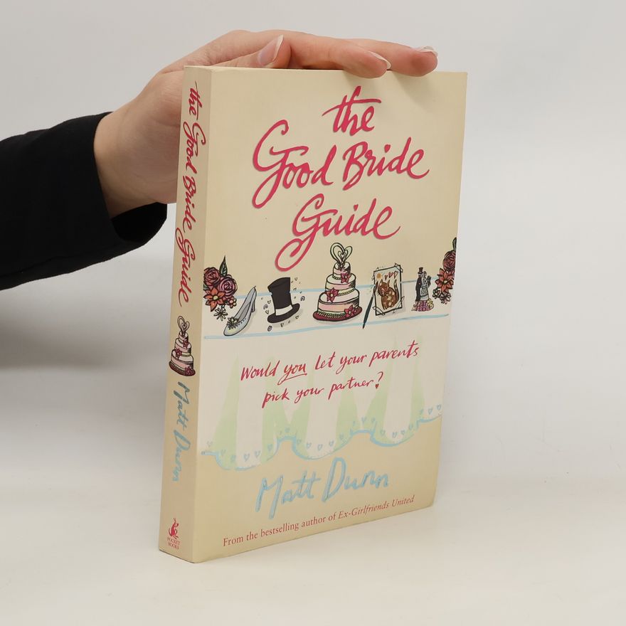 Matt Dunn The Good Bride Guide