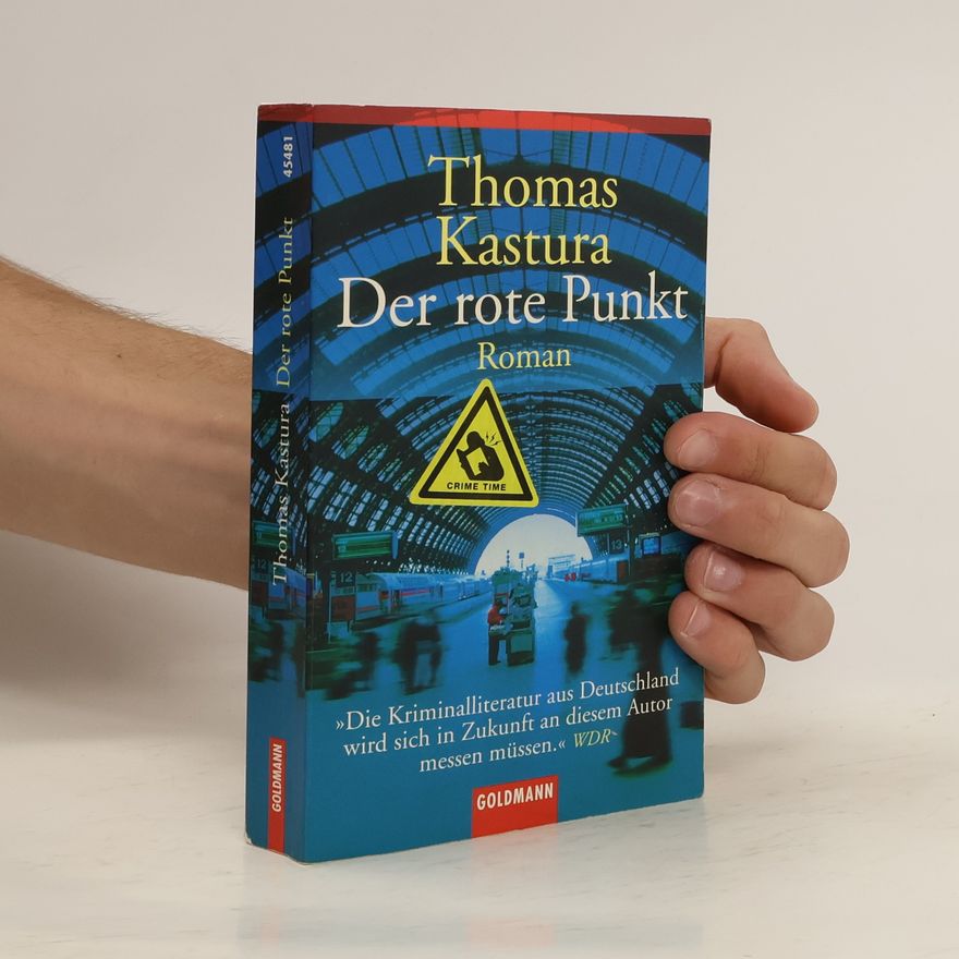 Thomas Kastura Der rote Punkt