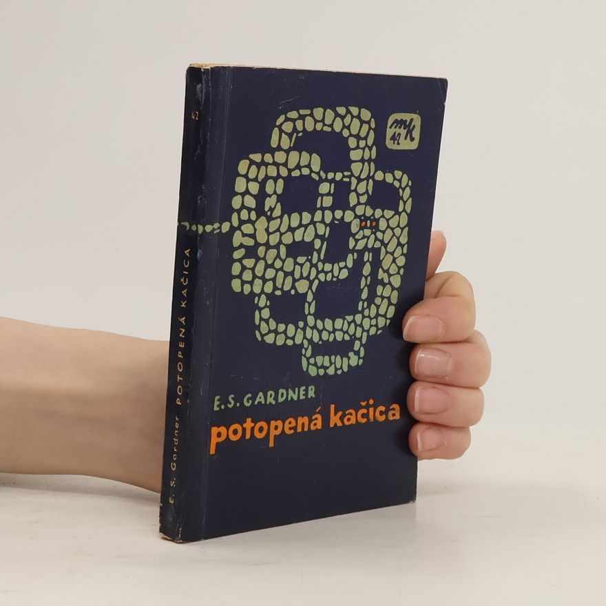 Erle Stanley Gardner Potopená kačica