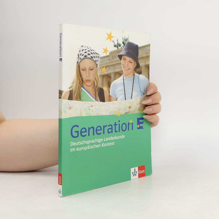 Maddalena Martini Generation E : deutschsprachige Landeskunde im europäischen Kontext
