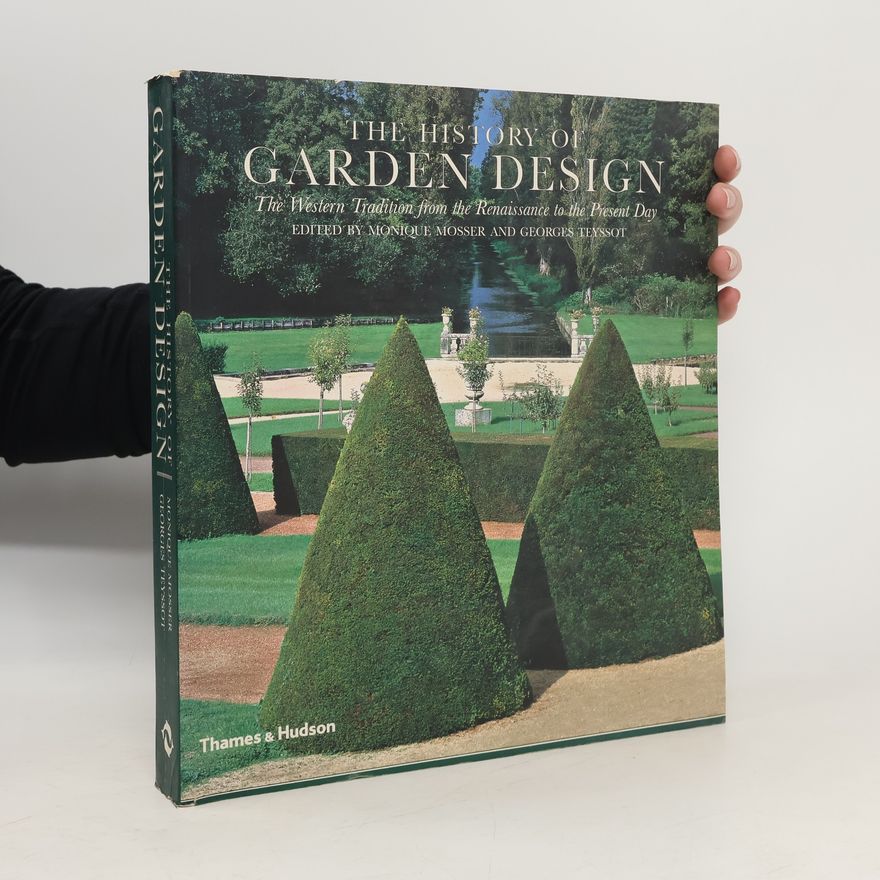 Monique Mosser The History of Garden Design