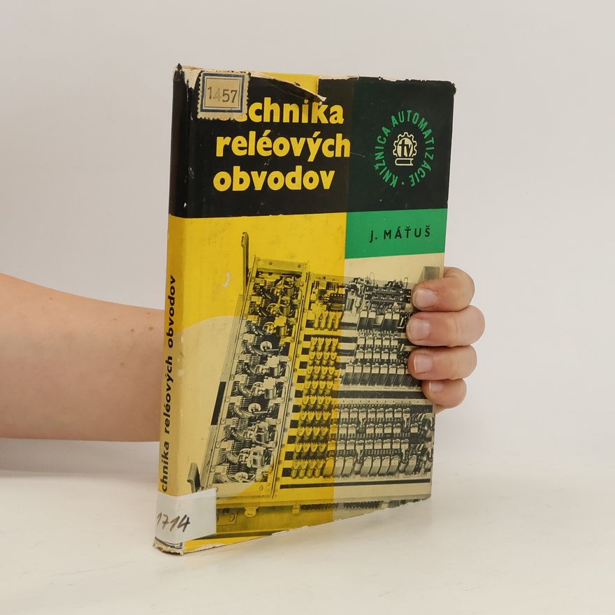 Jan Matuška Technika reléových obvodov