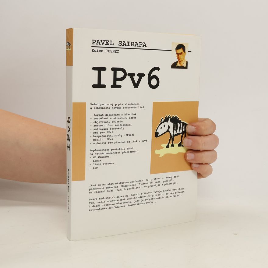 Pavel Satrapa IPv6. Internet Protokol verze 6