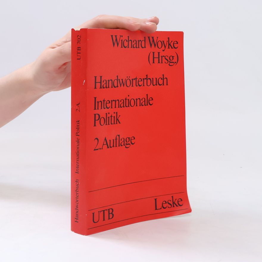 Wichard Woyke Handwörterbuch internationale Politik